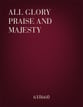 All Glory Praise and Majesty SATB choral sheet music cover